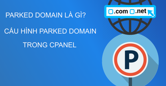 Parked domain là gì