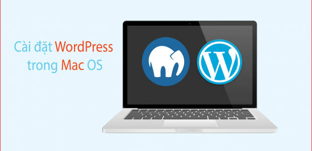 Hướng dẫn cài đặt WordPress trên Mac
