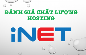 danh gia chat luong hosting inet